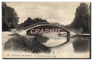 Old Postcard Chalons Sur Marne La Passerelle Du Jard