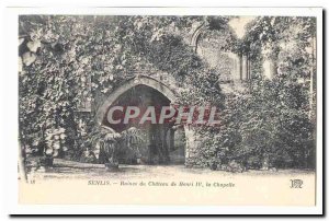 Senlis Old Postcard Henri IV castle Ruins of the Chapel