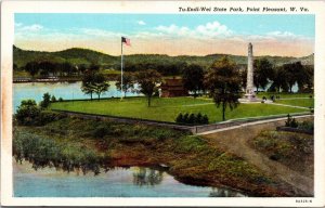 Postcard WV Point Pleasant Tu-Endi-Wei State Park