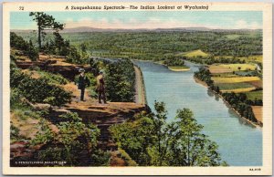 Susquehanna Spectacle - The Indian Lookout at Wyalusing Pennsylvania, Postcard