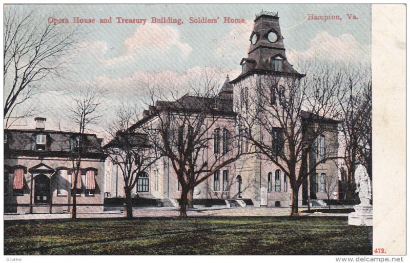 Opera House And Treasury Building, Soldiers' Home, HAMPTON, Virginia, PU-1908