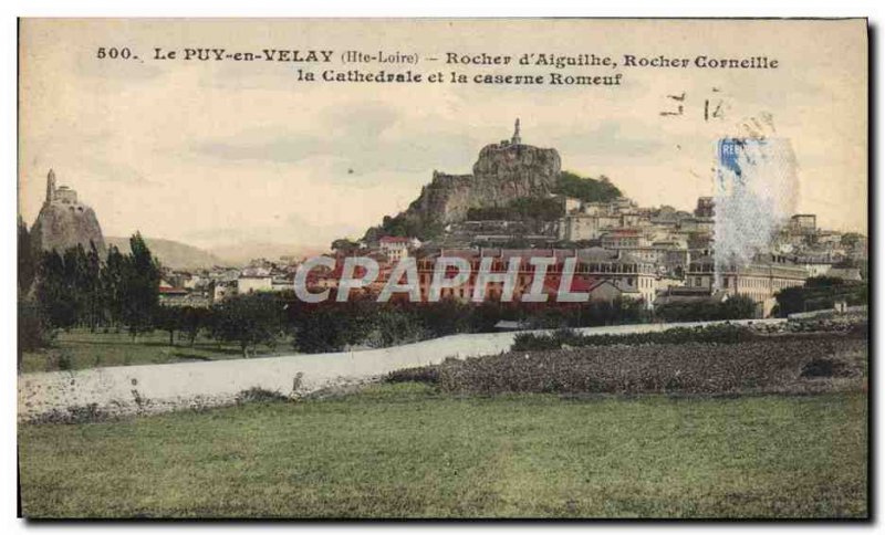 Old Postcard Le Puy en Velay Rocher d & # 39Aiguilhe Rocher Corneille The Cat...