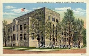 Admin Bldg, Indiana University - Bloomington