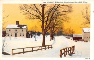 Poet Whittier's Birthplace Snowbound - Haverhill, Massachusetts MA  