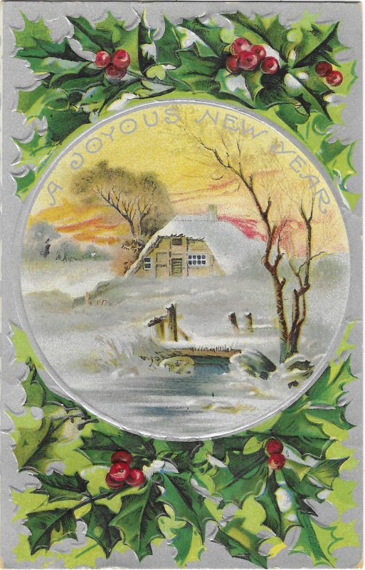 A Joyous New Year Snow & Holly Embossed Mailed 1909