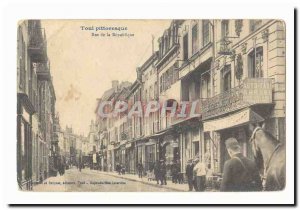 Toul picturesque Old Postcard Rue de la Republique