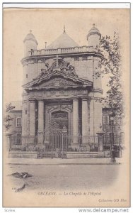 La Chapelle De l'Hopital, Orleans (Loiret) France, 1900-1910s