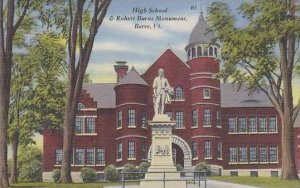 Vermont Barre High School &  Robert Burns Monument