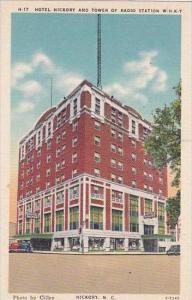 North Carolina Hickory Hotel Hickory And Tower Of Radio Station Whky