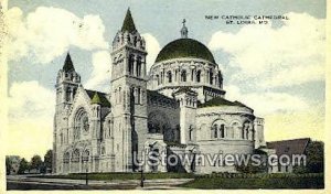 New Catholic Cathedral - St. Louis, Missouri MO Postcard