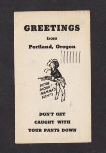 OR Greetings From PORTLAND OREGON Pants Down POSTCARD