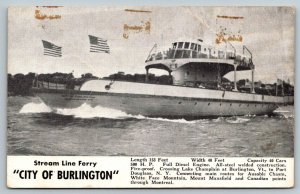 Stream Line Ferry  City of Burlington  Lake Champlain  Vermont    NY   Postcard