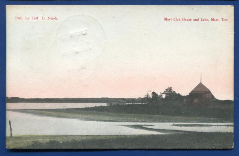 Mart Club House and Lake Texas tx postmarked 1909 old postcard