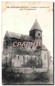 Old Postcard Roye-sur-Matz Oise The Church in November 1915 after the bombing...