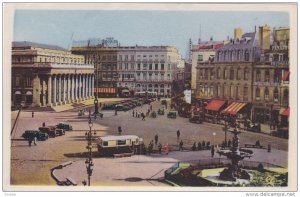 Place de la Comedie, Street View, Classic Cars, Fountain, BORDEAUX, Gironde, ...