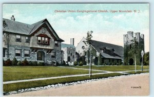 UPPER MONTCLAIR, New Jersey NJ ~ Christian Union CONGREGATIONAL CHURCH Postcard