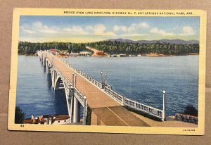 .01 LINEN PC - UNUSED - BRIDGE, LAKE HAMILTON, HWY 7, HOT SPRINGS NATL PARK, ARK