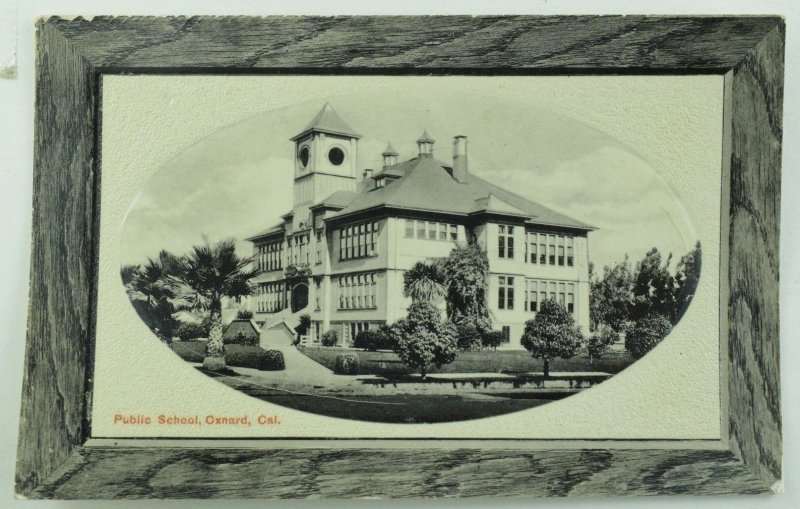 C.1905-10 Public School, Oxnard, Cal. Vintage Postcard F27