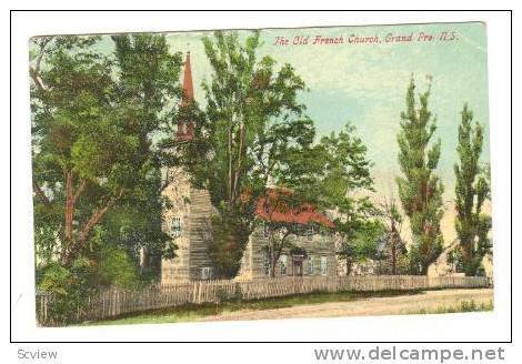 The Old French Church , Grand Pre, Nova Scotia, Canada, PU-1910