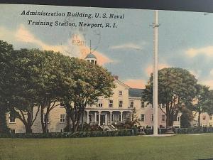 Postcard Admin Building and U.S. Naval Training Station , Newport, RI    U6