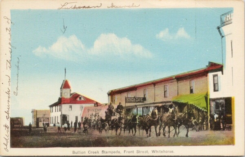 Whitehorse YT Bullion Creek Stampede Front Street Kings Care Yukon Postcard E79