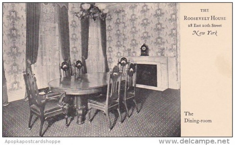 The Roosevelt House 28 East 20th Street The Dining Room New York City New York