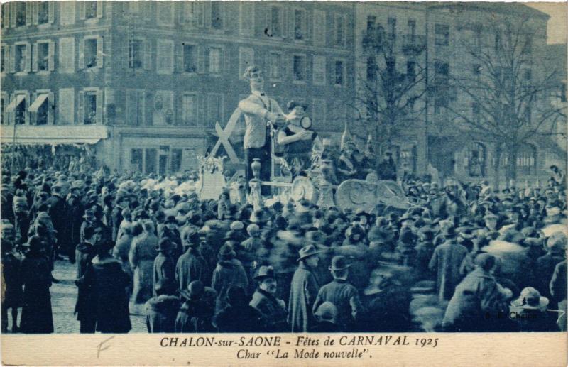 CPA CHALON-sur-SAONE - Fetes de Carnaval 1925 - Char La Mode Nouvelle (637797)