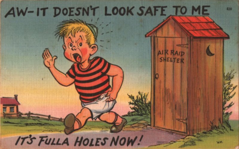 outhouse postcard: Aw - It Doesn't Look Safe To Me