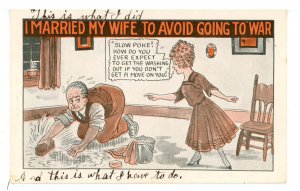Humor - I married my wife to AVOID going to war.