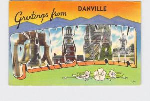 BIG LARGE LETTER VINTAGE POSTCARD GREETINGS FROM PENNSYLVANIA DANVILLE