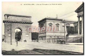 Old Postcard Montpellier The Arc de Triomphe and the Palais de Justice