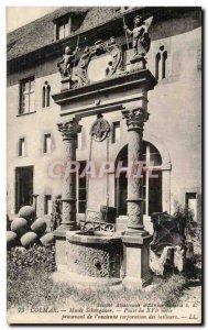 Old Postcard Colmar Musee du Puits Schongauer 16th Coming of & # 39ancienne c...