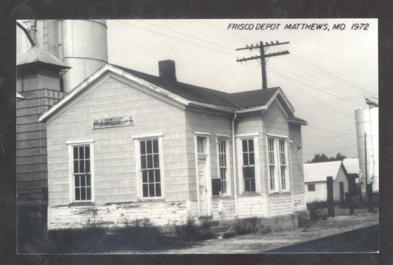 RPPC MATTHEWS MISSOURI FRISCO RAILROAD DEPOT STATION REAL PHOTO POSTCARD