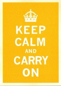 Military World War II Poster Keep Calm and Carry On Yellow