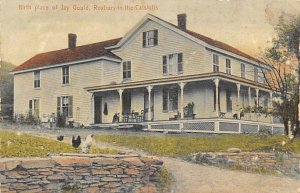 Birth Place Of Jay Gould Roxbury, New York NY s 