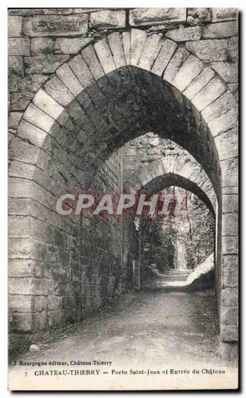 Chateau Thierry - Porte Saint Jean - The Entrance of the Castle - Old Postcard