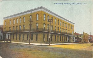 J17/ Eau Claire Wisconsin Postcard c1910 Galloway House Hotel 218