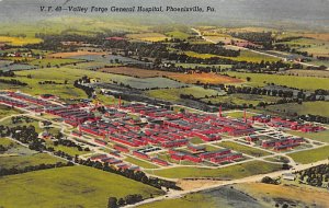 Valley Forge General Hospital  Phoenixville, Pennsylvania PA