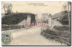 Toul - Porte Jeanne d & # 39arc - Old Postcard