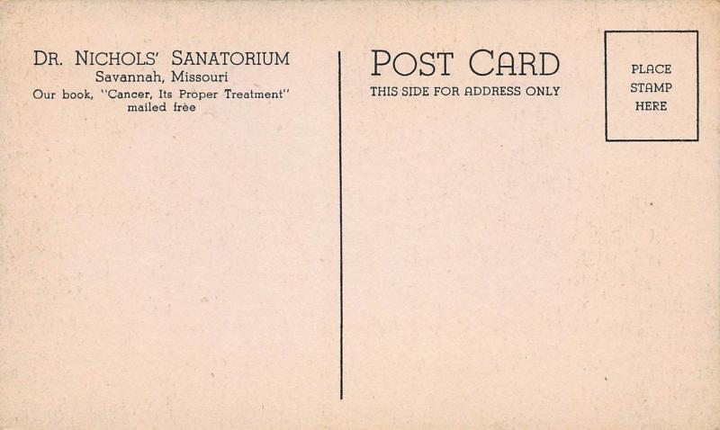 Dr. Nichols' Sanatorium For Cancer, Savannah, Missouri, Early Postcard, Unused