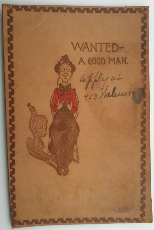 Leather Postcard OH Maryland WANTED - A good Man - Old Woman on Chair 1905 L15