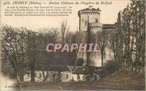 Old Postcard Charly (Rhone) Old Castle of the Chapter of St Just Served resid...