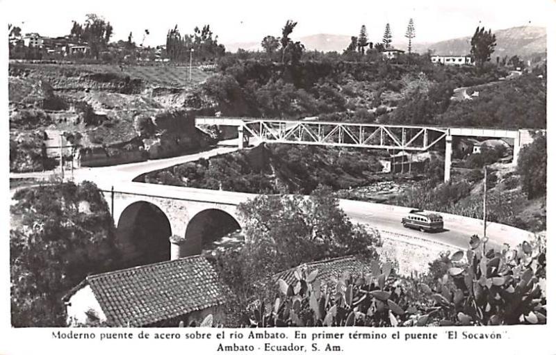 Ambato Ecuador, Republica del Ecuador Moderno puente de acero sobre el rio Am...