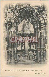 Postcard Old Cathedral of Chartres The Virgin of the Pillar (map 1900)