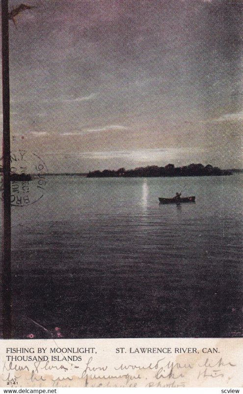 THOUSAND ISLANDS, Ontario, Canada, PU-1906; Fishing By Moonlight, St. Lawrenc...