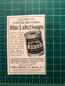 1890s print ad CURTICE BROTHERS BLUE LABEL SOUP 