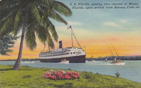 S S Florida Passing Thru Channel At Miami Florida 1952