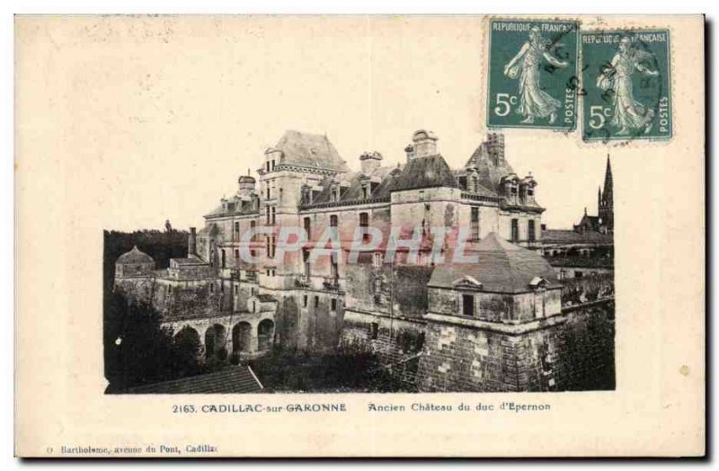 Cadillac sur Garonne Old Postcard Old castle of Duke & # 39Epernon