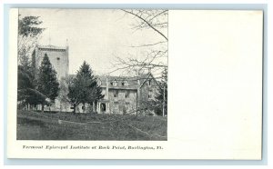 1905 Vermont Episcopal Institute at Rock Point Burlington, Vermont VT Postcard