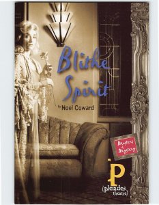 Postcard Blithe Spirit, Masters of Mystery, Pleiades Theatre, Calgary, Canada